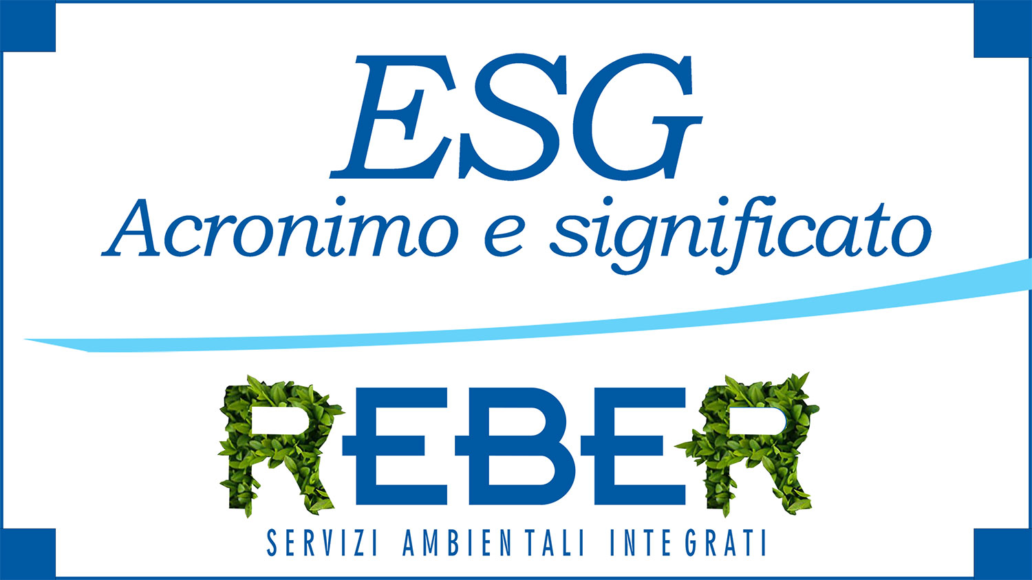 ESG: acronimo e significato